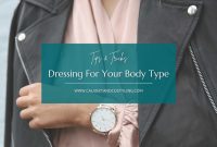 How To Dress For Different Body Types Stylishly
