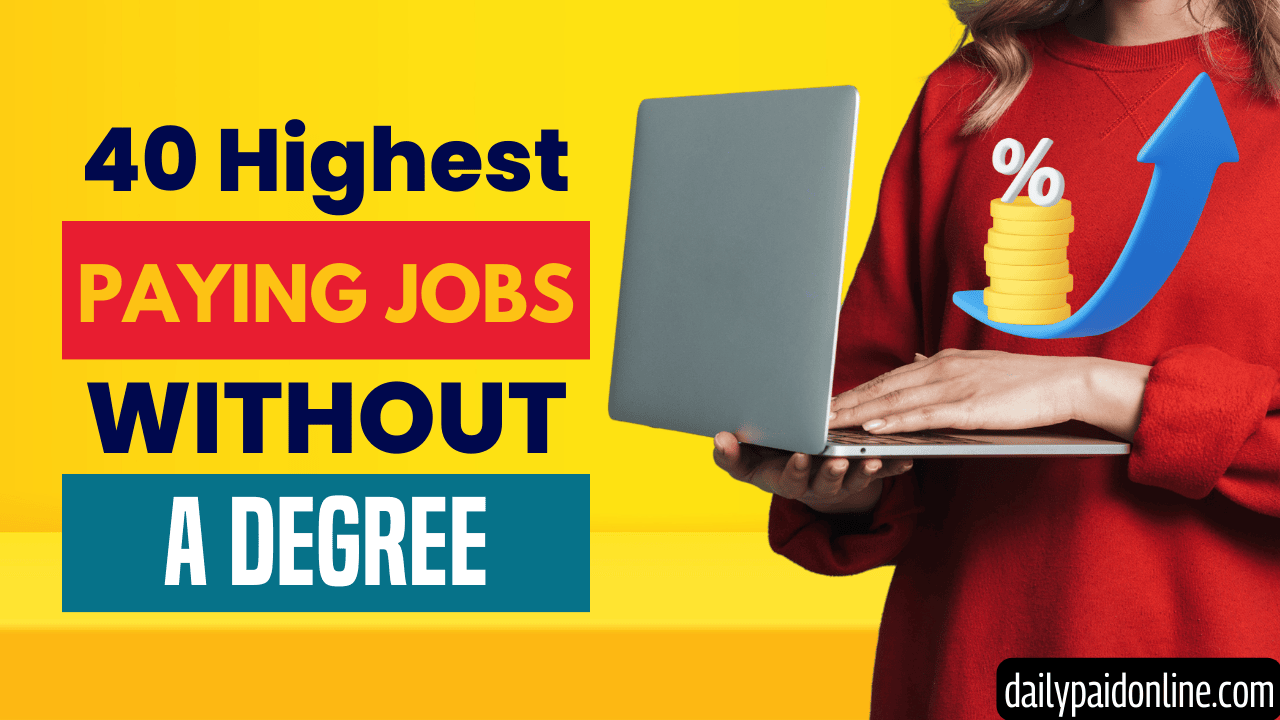 What Are The Highest Paying Jobs Without A Degree