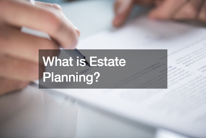 What Should I Know About Estate Planning Laws