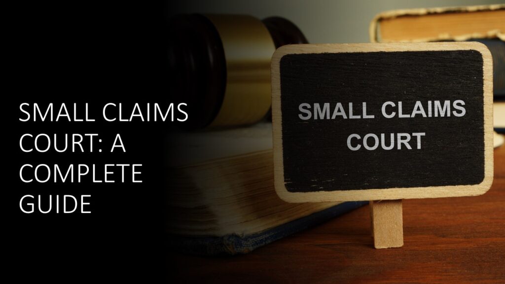 Small Claims Court: A Complete Guide » LPEN