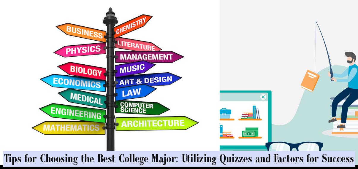 Choosing the Right College Major and Exploring Options Tips For Choosing The Right Major In College