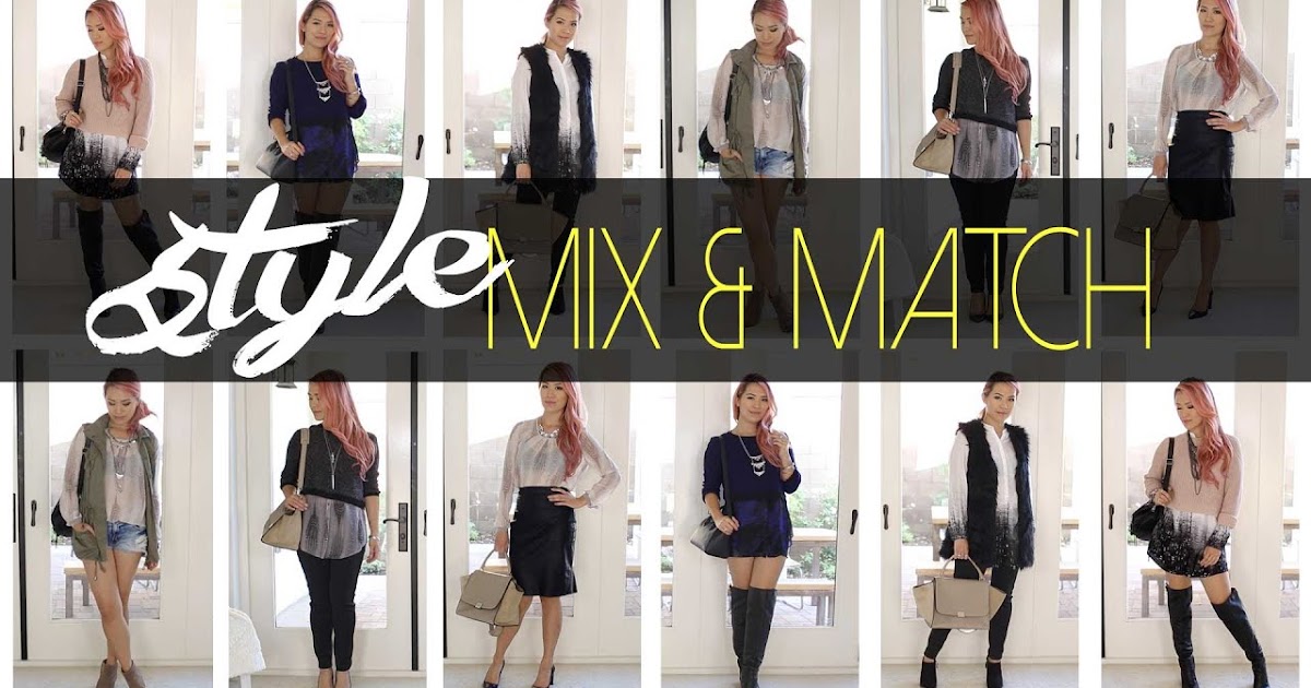 How To Mix And Match Outfits Effectively