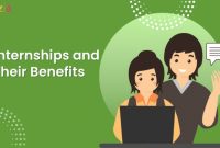 8 Benefits Of Internships For College Students To Shape Your Career. What Are The Benefits Of Internships For College Students