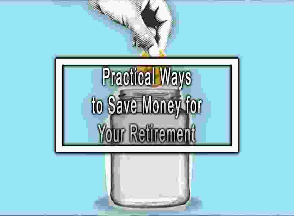 How to Save for Retirement From Your 20s to Your 60s Best Ways To Save For Retirement Early